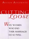 Cutting Loose